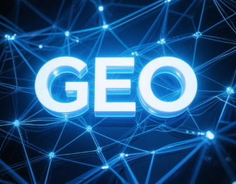 襄汾县​GEO优化重塑智能搜索格局，开启数字化推广新方式